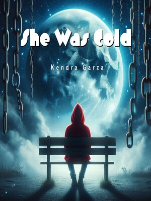 cover image of She Was Cold
